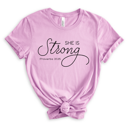 She Is Strong (Proverbs 31) T-Shirt