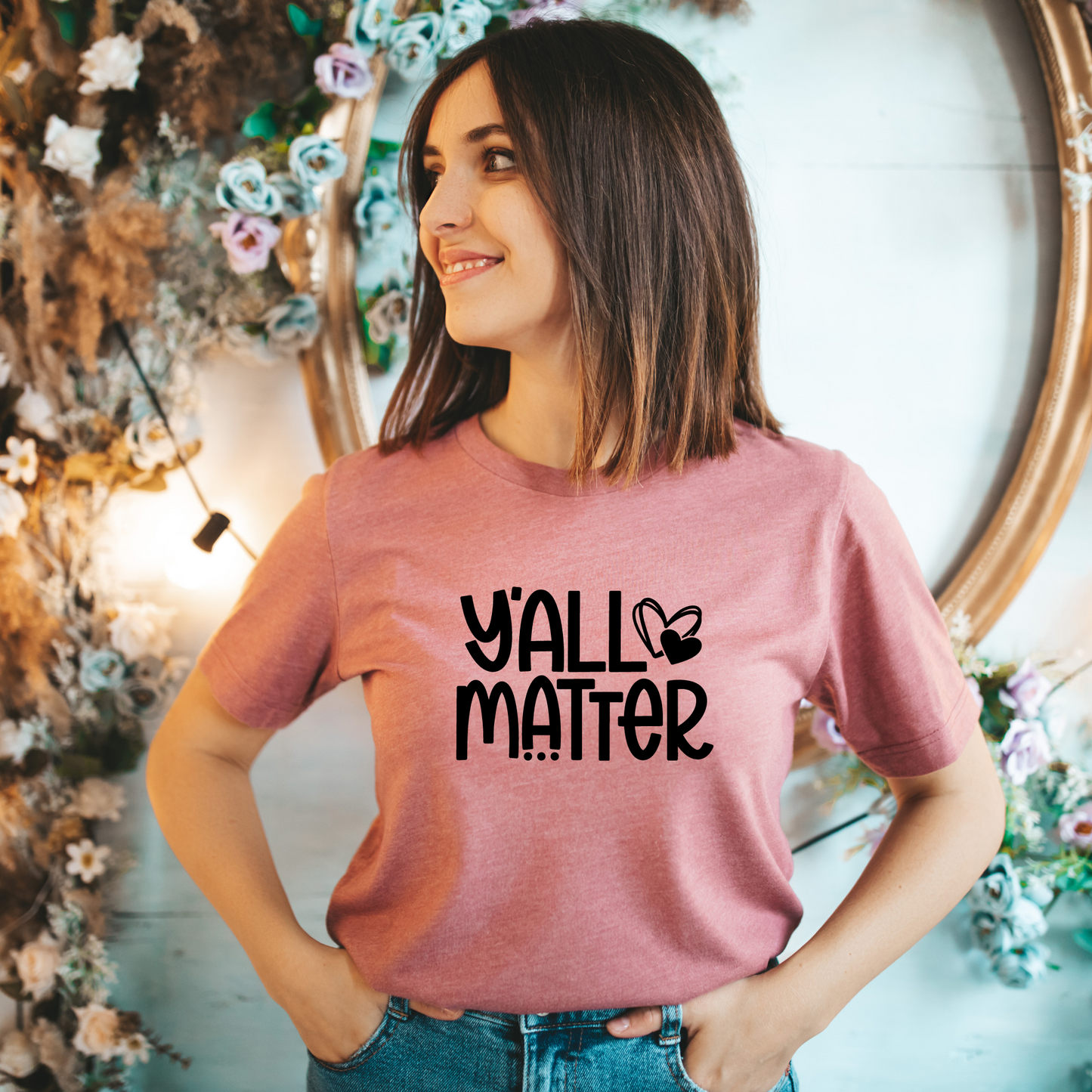 Y'all Matter T-Shirt