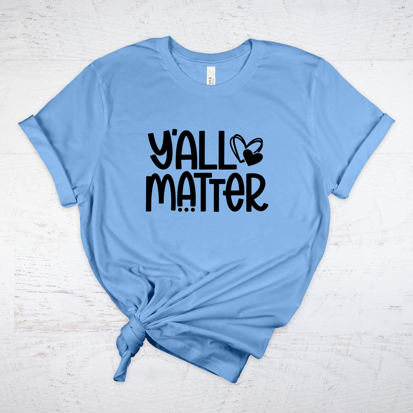 Y'all Matter T-Shirt