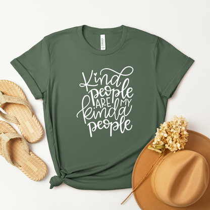 Kind People Are My Kinda People T-Shirt